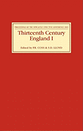Thirteenth Century England I: Proceedings of the Newcastle Upon Tyne Conference 1985