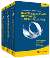 Thirteenth Marcel Grossmann Meeting, The: On Recent Developments in Theoretical and Experimental General Relativity, Astrophysics and Relativistic Field Theories - Proceedings of the Mg13 Meeting on General Relativity (in 3 Volumes)