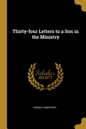 Thirty-four Letters to a Son in the Ministry