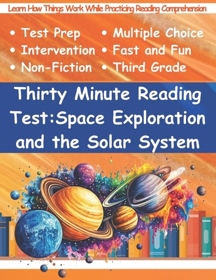 Thirty Minute Reading Test Grade 3: Space Exploration and the Solar System - Free, Adam