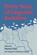 Thirty Years of Linguistic Evolution: Studies in Honour of Ren Dirven on the Occasion of His 60th Birthday