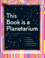 This Book Is a Planetarium: And Other Extraordinary Pop-Up Contraptions (Popup Book for Kids and Adults, Interactive Planetarium Book, Cool Books for Adults)