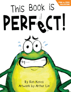 This Book Is Perfect!: A Funny and Interactive Story for Kids