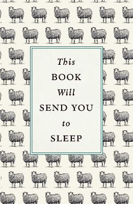 This Book Will Send You to Sleep - McCoy, K., Professor, and Hardwick, Dr.