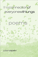 This Connection of Everyone with Lungs: Poems Volume 15
