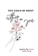 This Could be About Either of You