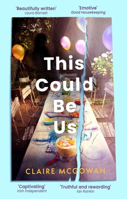 This Could Be Us: An extraordinarily moving story from a bestselling author - McGowan, Claire