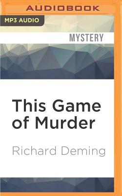 This Game of Murder - Deming, Richard, and Shaffer, Caroline (Read by)