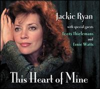 This Heart of Mine - Jackie Ryan With Special Guests Toots Thielemans and Ernie Watts