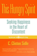 This Hungry Spirit: Your Need for Basic Goodness