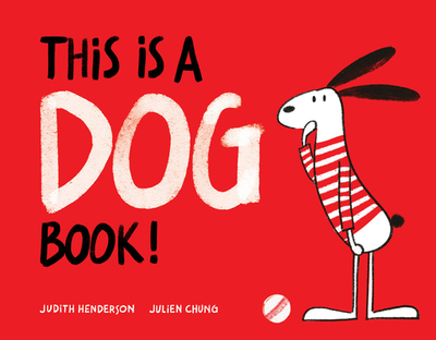 This Is a Dog Book! - Henderson, Judith