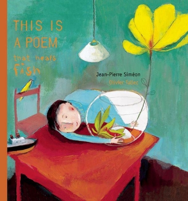 This Is a Poem That Heals Fish - Simon, Jean-Pierre