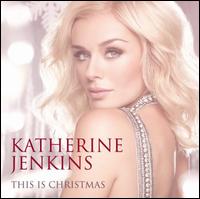 This Is Christmas - Katherine Jenkins