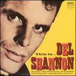 This Is Del Shannon