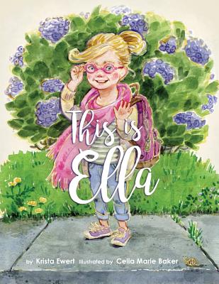 This Is Ella - Ewert, Krista