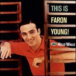 This Is Faron Young!/Hello Walls