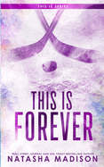 This Is Forever (Special Edition Paperback)