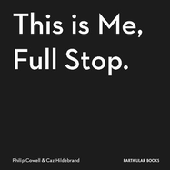 This Is Me, Full Stop.: The Art, Pleasures, and Playfulness of Punctuation