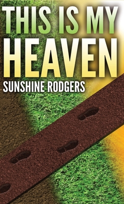 This Is My Heaven (Pocket Size) - Rodgers, Sunshine