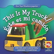 This Is My Truck / ?ste Es Mi Cami?n