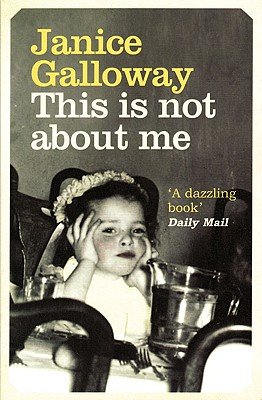 This Is Not about Me - Galloway, Janice