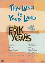 This Land Is Your Land: The Folk Years - 