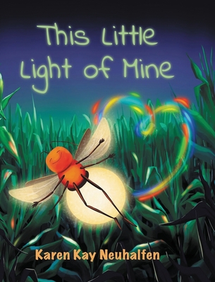 This Little Light Of Mine - Neuhalfen, Karen Kay