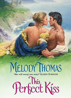 This Perfect Kiss - Thomas, Melody