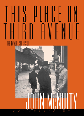 This Place on Third Avenue - McNulty, John