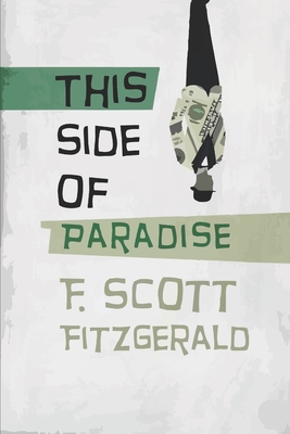 This Side of Paradise - Scott Fitzgerald, F