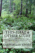 This - That & Other Stuff: Country Life, Common Man & Military Poems