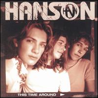 This Time Around - Hanson