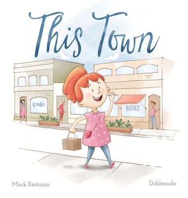 This Town - Restaino, Mark