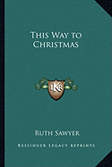 This Way to Christmas
