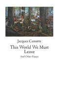 This World We Must Leave: And Other Essays