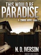 This Would Be Paradise: Book 2
