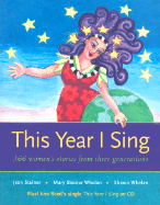 This Year I Sing: 366 Women's Stories from Three Generations
