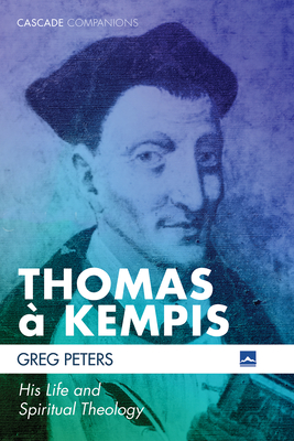 Thomas  Kempis - Peters, Greg