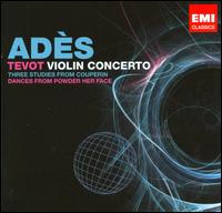 Thomas Ads: Tevot; Violin Concerto - Anthony Marwood (violin)