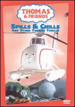 Thomas and Friends: Spills and Chills and Other Thomas Thrills - David Mitton