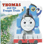 Thomas and the Freight Train (Thomas & Friends)
