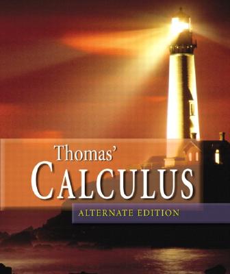 Thomas' Calculus, Alternate Edition - Thomas, George D, and Finney, Ross L