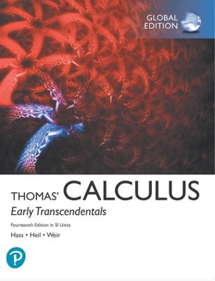 Thomas' Calculus: Early Transcendentals in SI Units - Hass, Joel, and Heil, Christopher, and Weir, Maurice