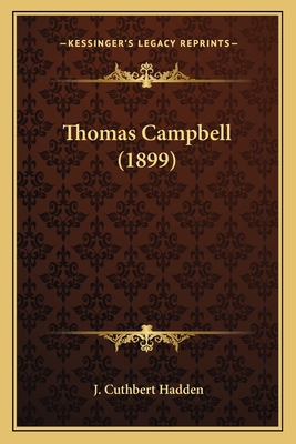Thomas Campbell (1899) - Hadden, J Cuthbert