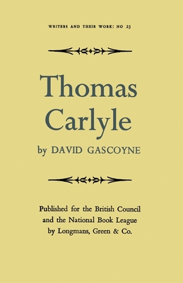 Thomas Carlyle. - Gascoyne, David