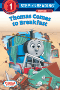 Thomas Comes to Breakfast (Thomas & Friends)