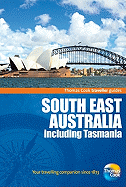 Thomas Cook Southeast Australia: Including Tasmania
