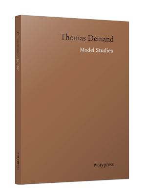 Thomas Demand: Model Studies - Demand, Thomas