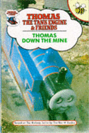 Thomas Down the Mine - Awdry, Wilbert Vere, Rev.