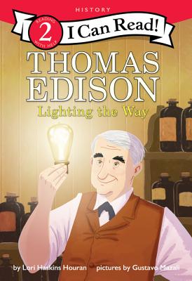 Thomas Edison: Lighting the Way - Houran, Lori Haskins